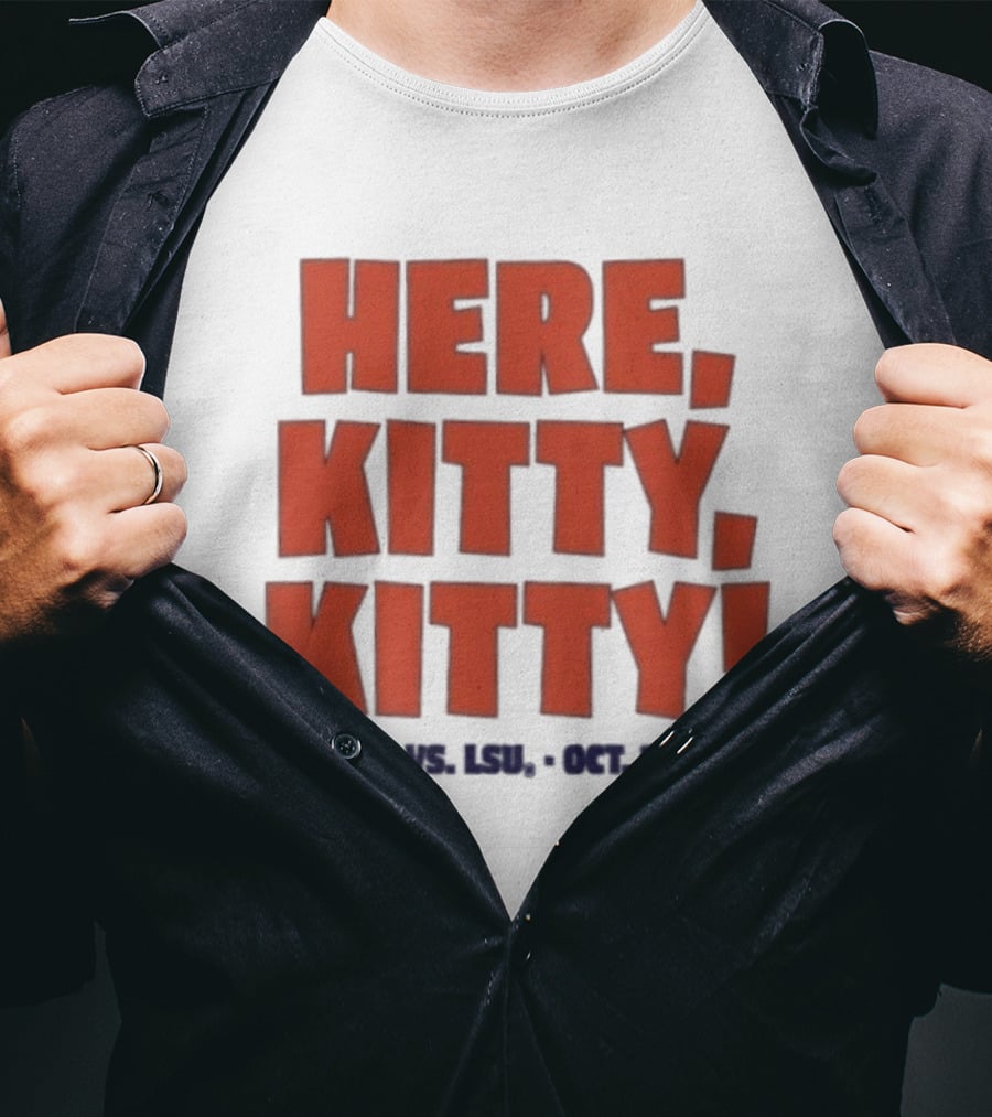 Auburn Vs LSU Here Kitty Kitty Oct 24 2026 T-Shirt