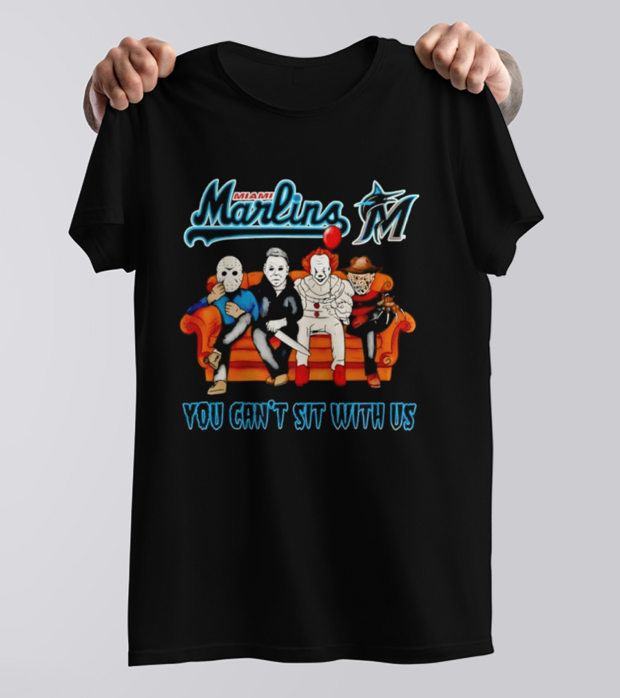 Miami Marlins Horror Movie Characters You Can't Sit With Us T-Shirt