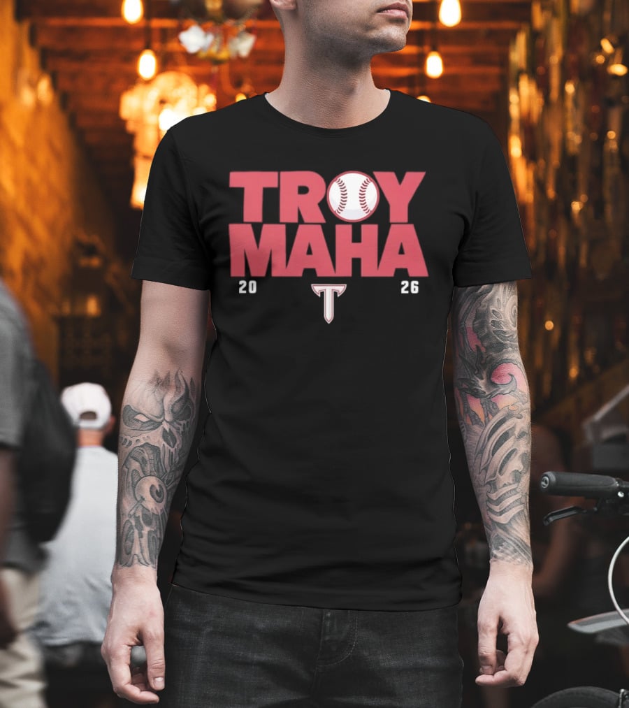 Troy Maha 2026 Baseball With Trojans T T-Shirt