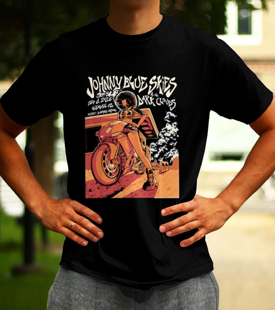 Johnny Blue Skies And The Dark Clouds Glendale AZ September 8 2026 Desert Diamond Arena Event T-Shirt