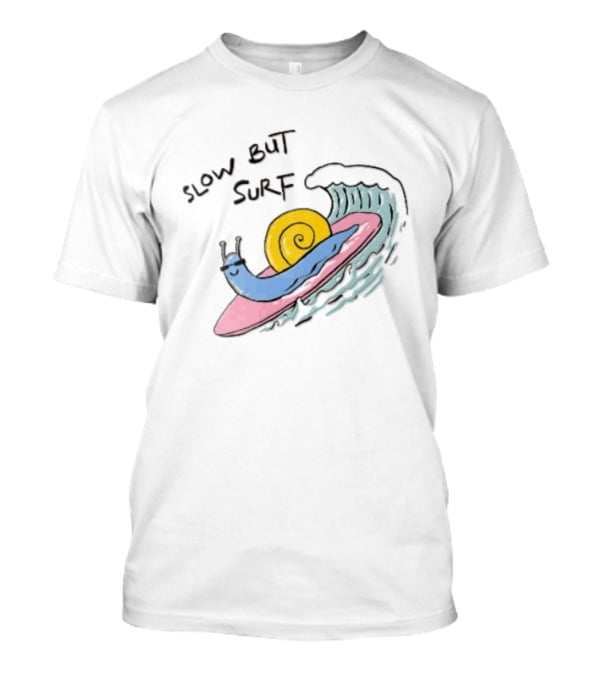 Slow But Surf Cartoon Blue Snail Riding Pink Surfboard Wave T-Shirt
