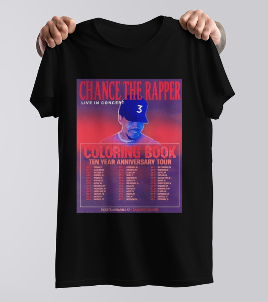 Chance The Rapper Live In Concert Coloring Book Ten Year Anniversary Tour Dates And Tickets T-Shirt