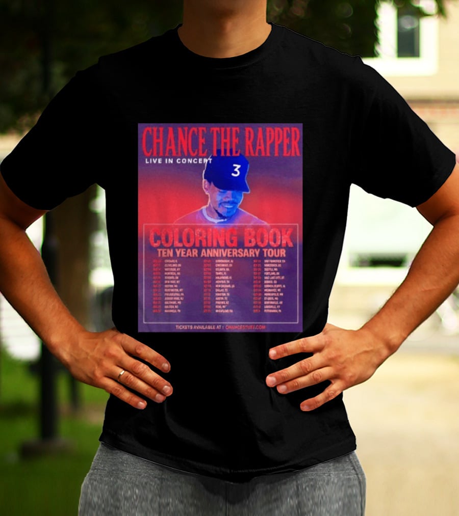 Chance The Rapper Live In Concert Coloring Book Ten Year Anniversary Tour Dates And Tickets T-Shirt