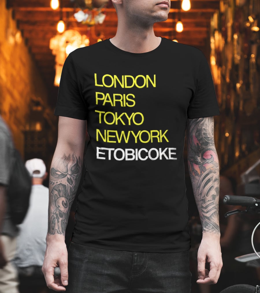 London Paris Tokyo NewYork Etobicoke City Travel Destination Landmark T-Shirt