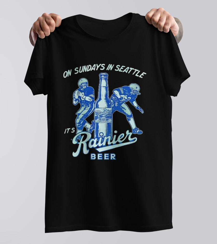On Sundays In Seattle It's Rainier Beer Football Players And Bottle T-Shirt