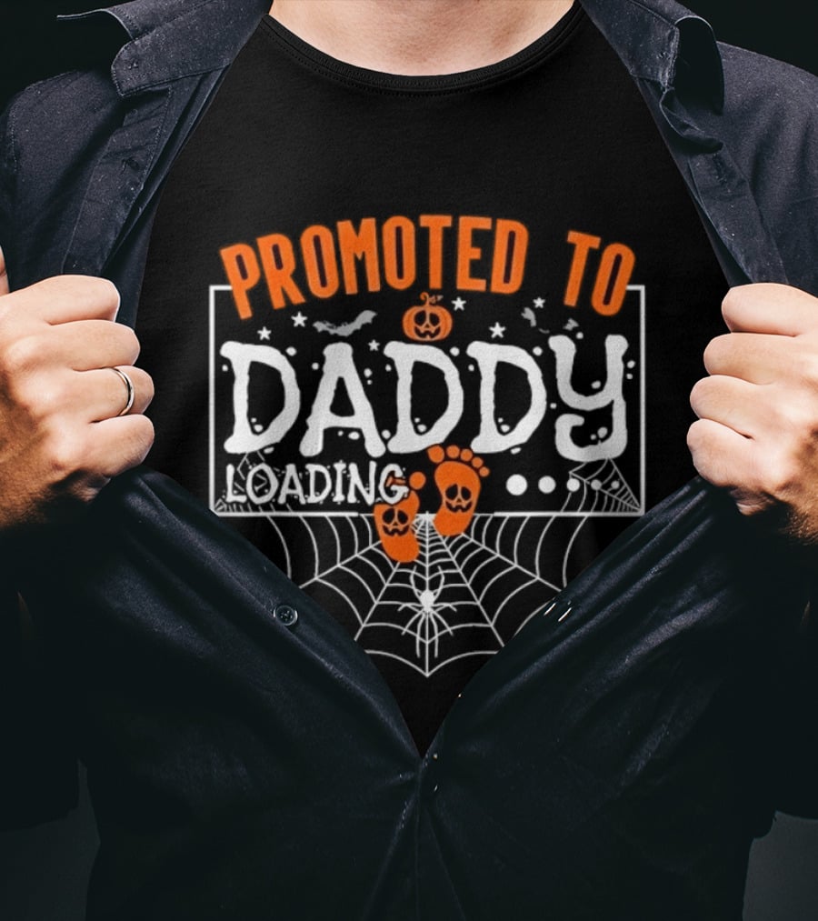 Promoted To Daddy Loading Halloween Pumpkin Baby Announcement T-Shirt