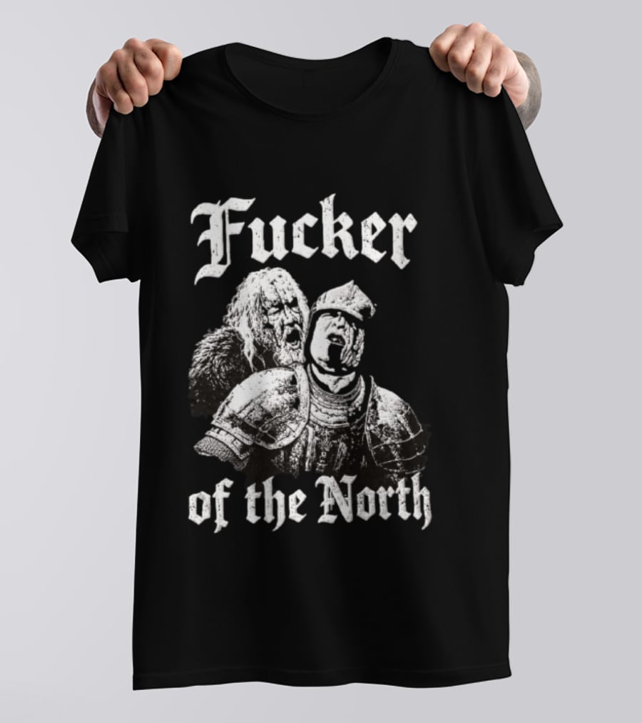 Sandor Clegane The Hound Game Of Thrones Fucker Of The North T-Shirt