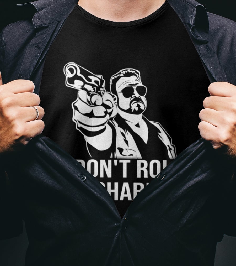 Walter Sobchak I Don't Roll On Shabbos The Big Lebowski Iconic Scene T-Shirt