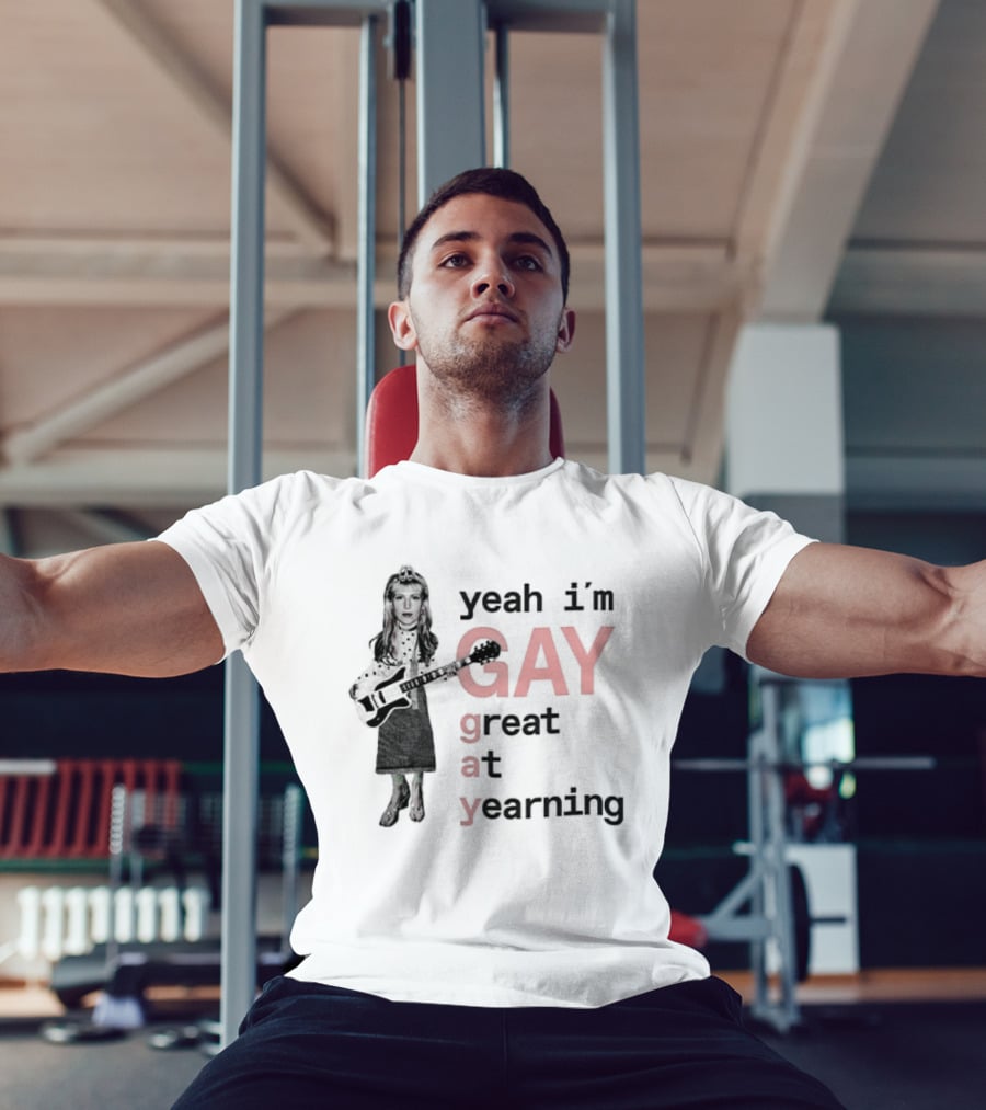 Yeah I'm Gay Great At Yearning LGBTQ Music T-Shirt