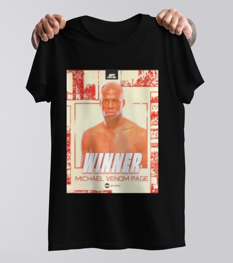 UFC Fight Night Winner Michael Venom Page TNT Sports T-Shirt