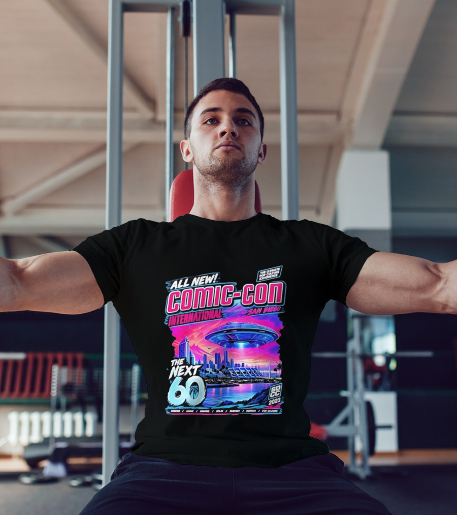 All New Comic Con International San Diego The Next 60 SDCC 2023 Pop Culture Experience Sci Fi Fantasy Comics Anime Gaming Horror T-Shirt