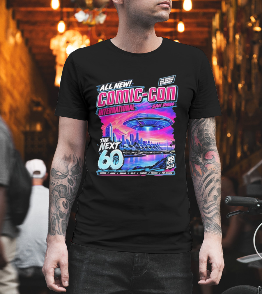 All New Comic Con International San Diego The Next 60 SDCC 2023 Pop Culture Experience Sci Fi Fantasy Comics Anime Gaming Horror T-Shirt