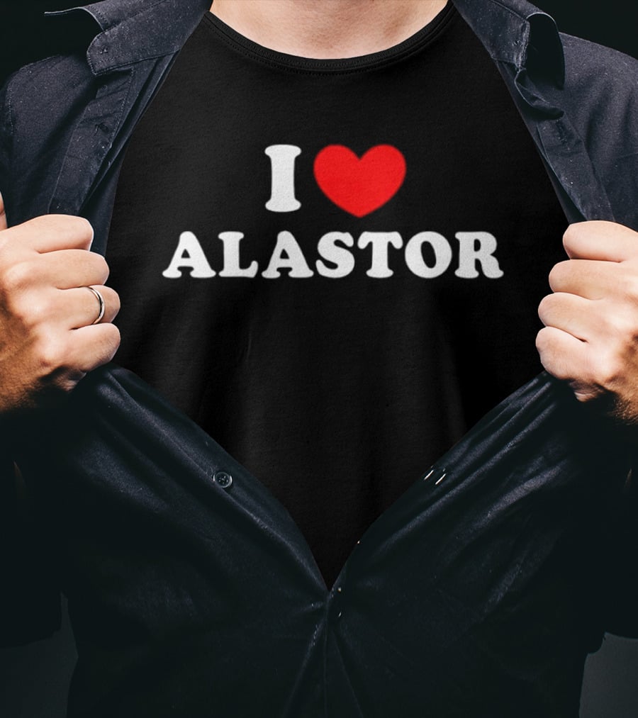 I Love Alastor Hazbin Hotel Radio Demon T-Shirt