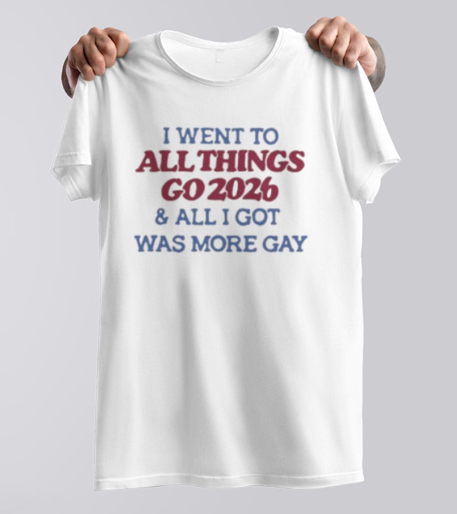 I Went To All Things Go 2023 And All I Got Was More Gay T-Shirt