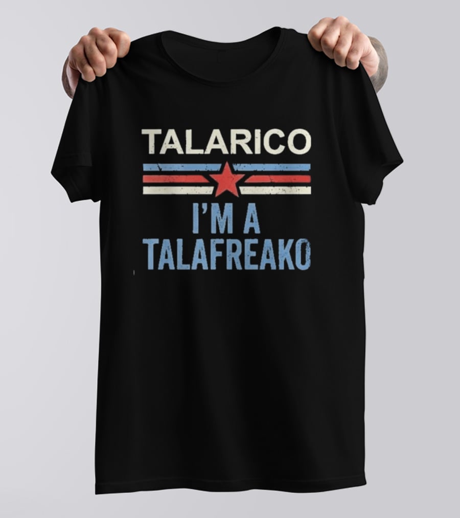 Talarico I'm A Talafreako Star And Stripes T-Shirt