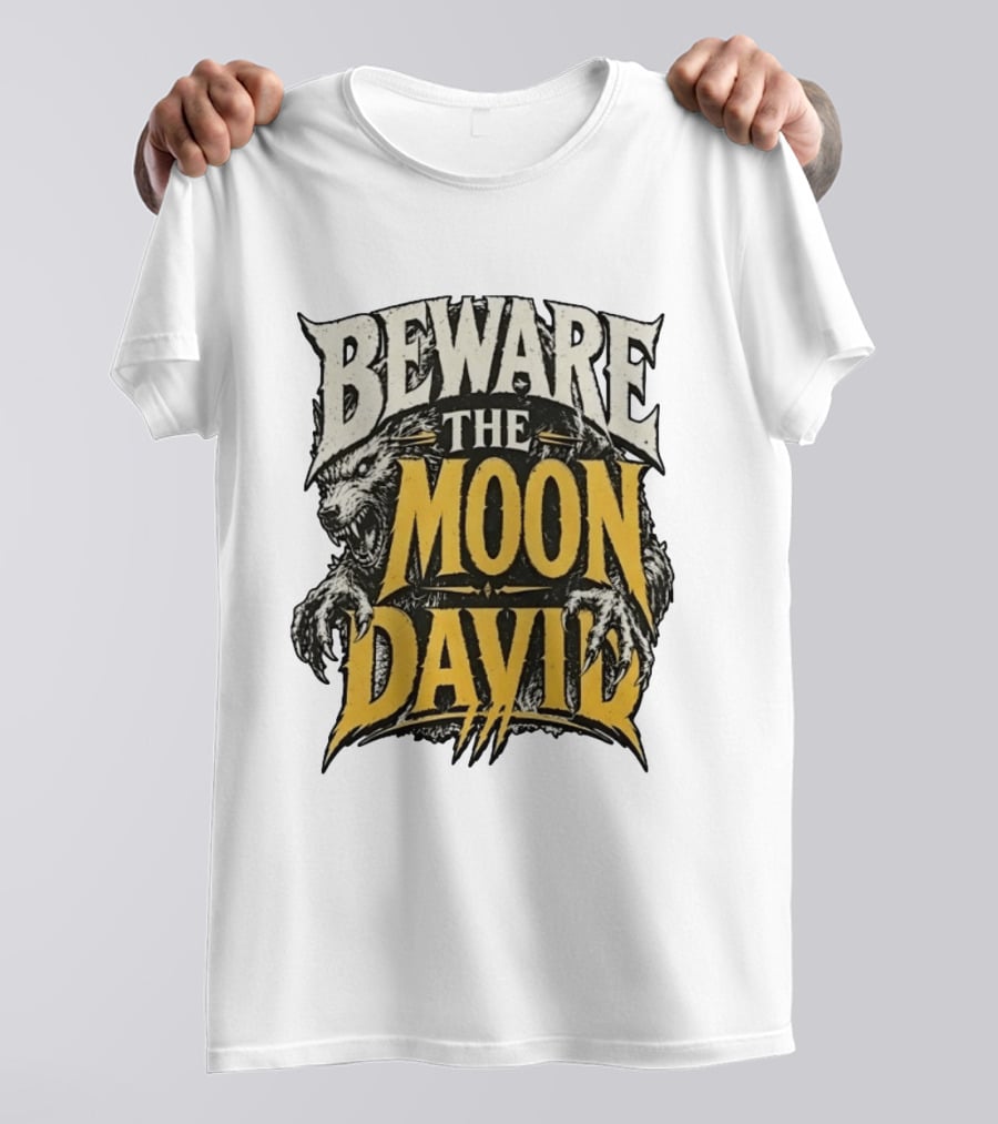 Beware The Moon David An American Werewolf In London Horror T-Shirt