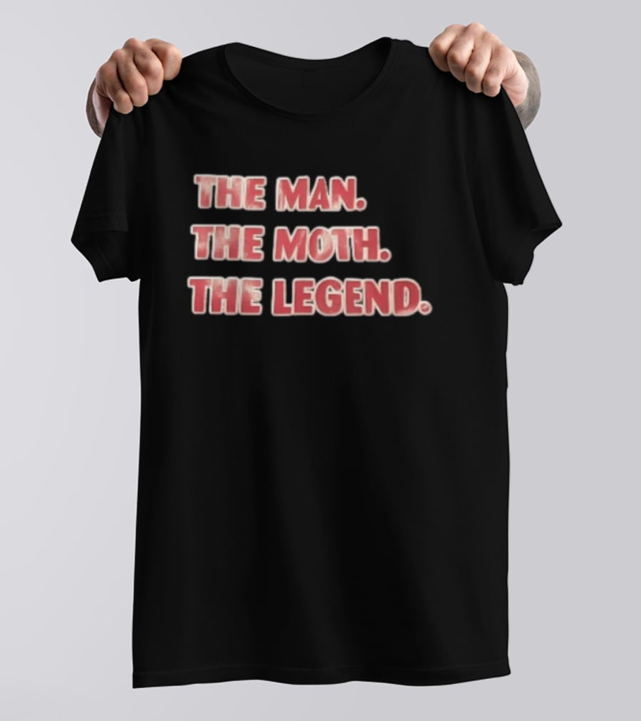 The Man The Moth The Legend Red White T-Shirt