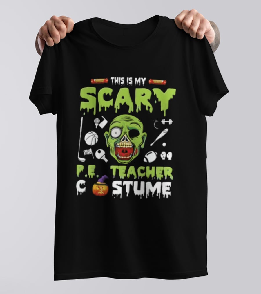 This Is My Scary PE Teacher Costume Zombie Head Sports Equipment Pumpkin T-Shirt