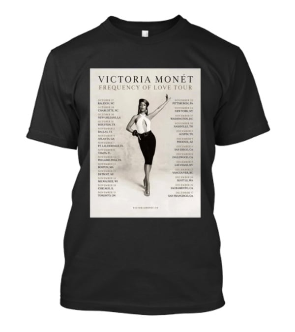 Victoria Monét Frequency Of Love Tour 2026 North America Dates Raleigh Charlotte New Orleans Houston Los Angeles Sacramento T-Shirt