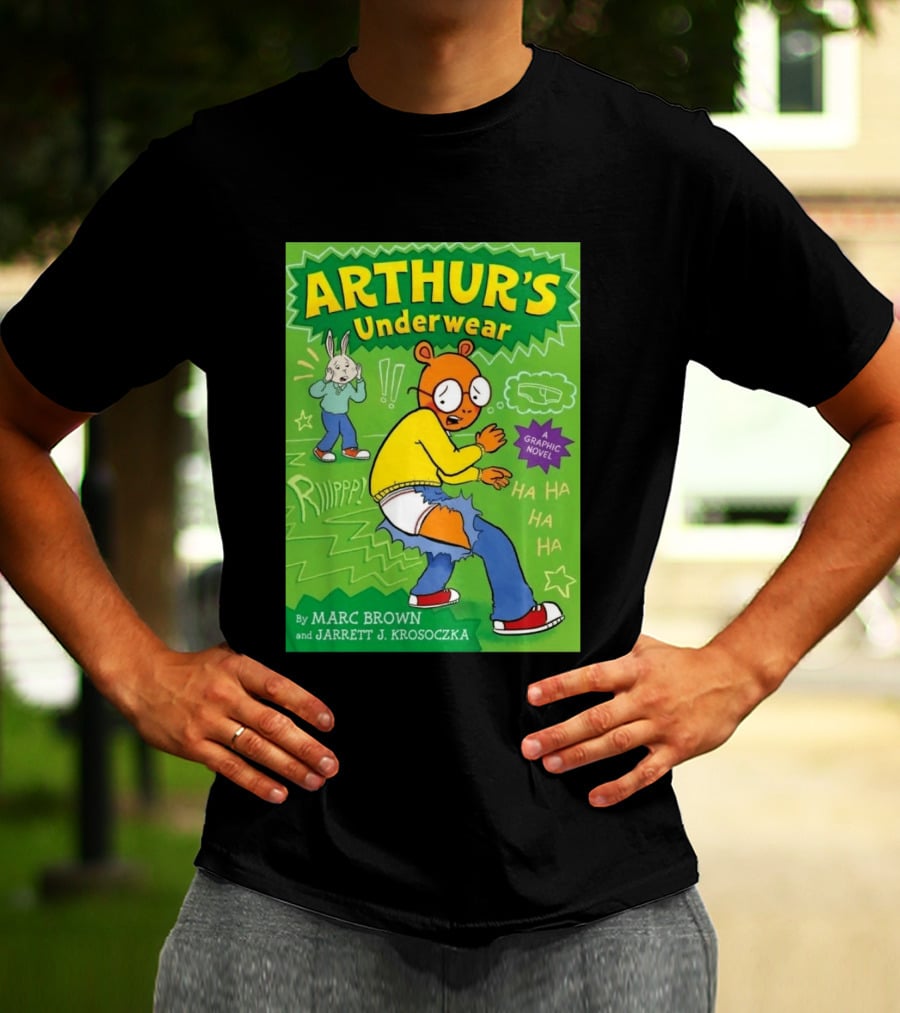 ARTHUR'S Underwear Graphic Novel By Marc Brown And Jarrett J. Krosoczka T-Shirt