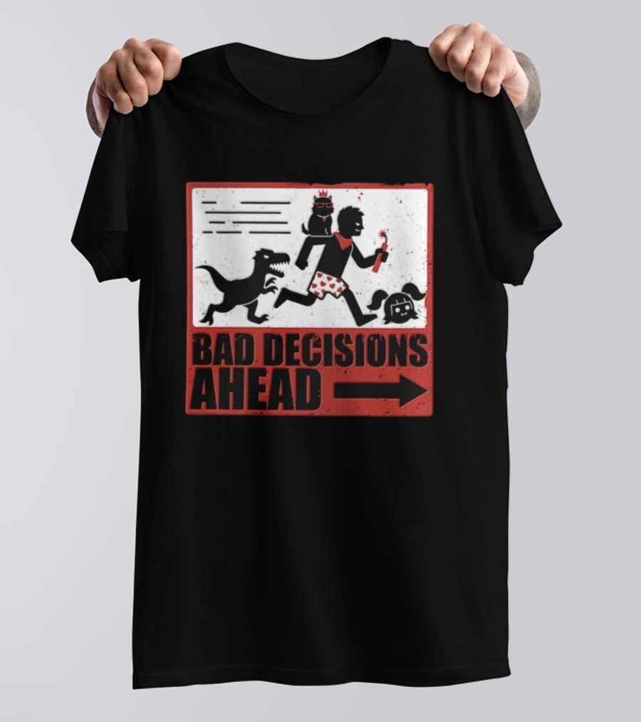Bad Decisions Ahead Running From Dinosaur Distressed Humor T-Shirt