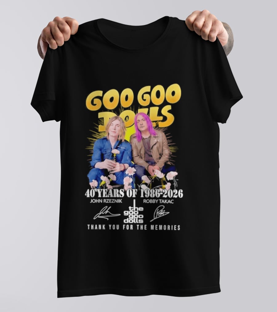 Goo Goo Dolls 40 Years 1986 2026 John Rzeznik Robby Takac Thank You For The Memories T-Shirt