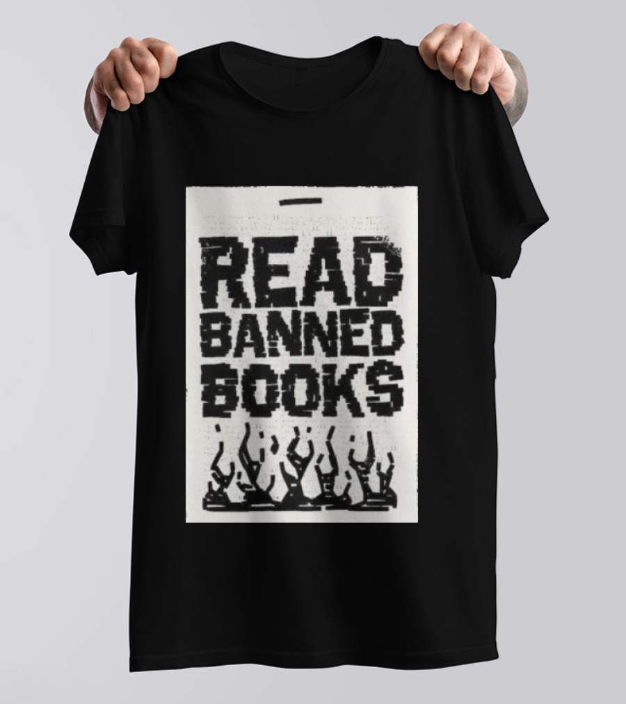 Read Banned Books Advocacy With Rising Flames T-Shirt