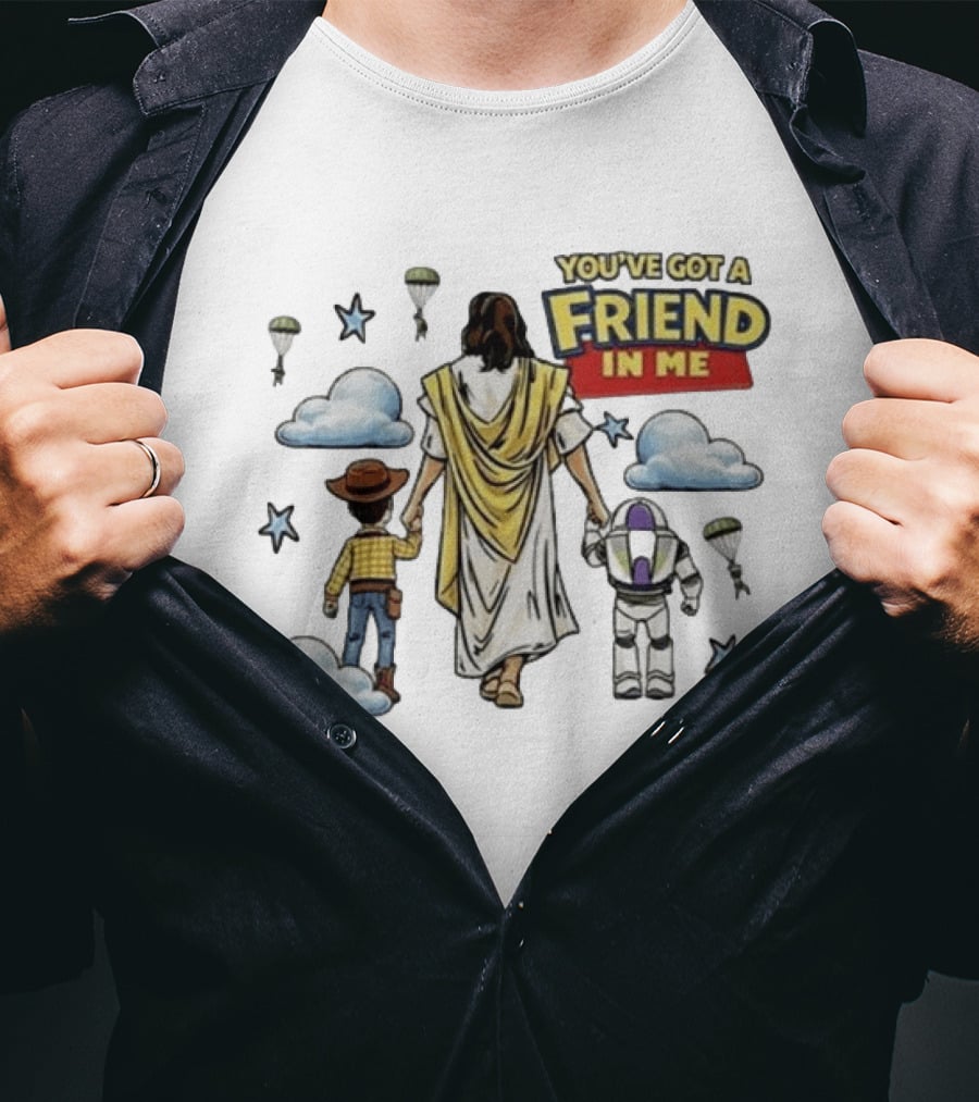 You've Got A Friend In Me Jesus Woody Buzz Lightyear Parachutes Clouds Stars T-Shirt
