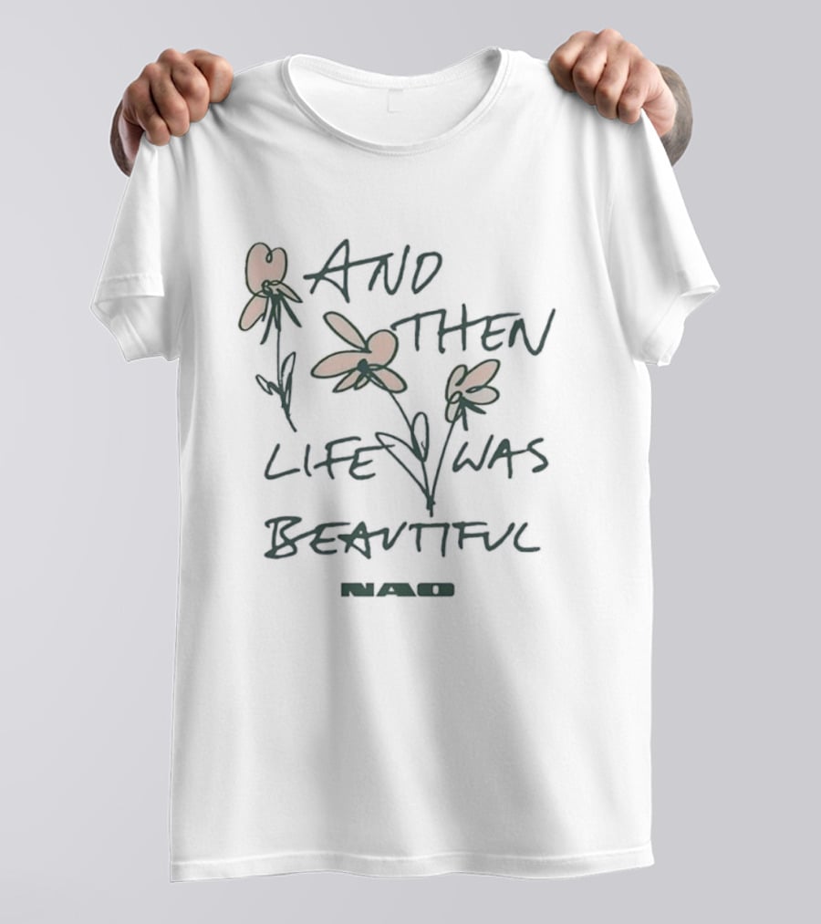 And Then Life Was Beautiful Nao Floral Handwritten Red Flowers T-Shirt