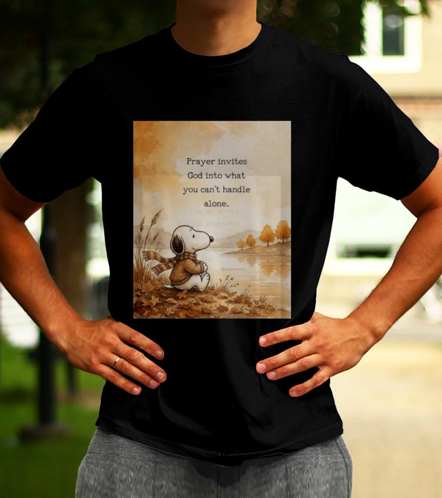 Snoopy Prayer Invites God Into What You Can't Handle Alone Autumn Scene T-Shirt