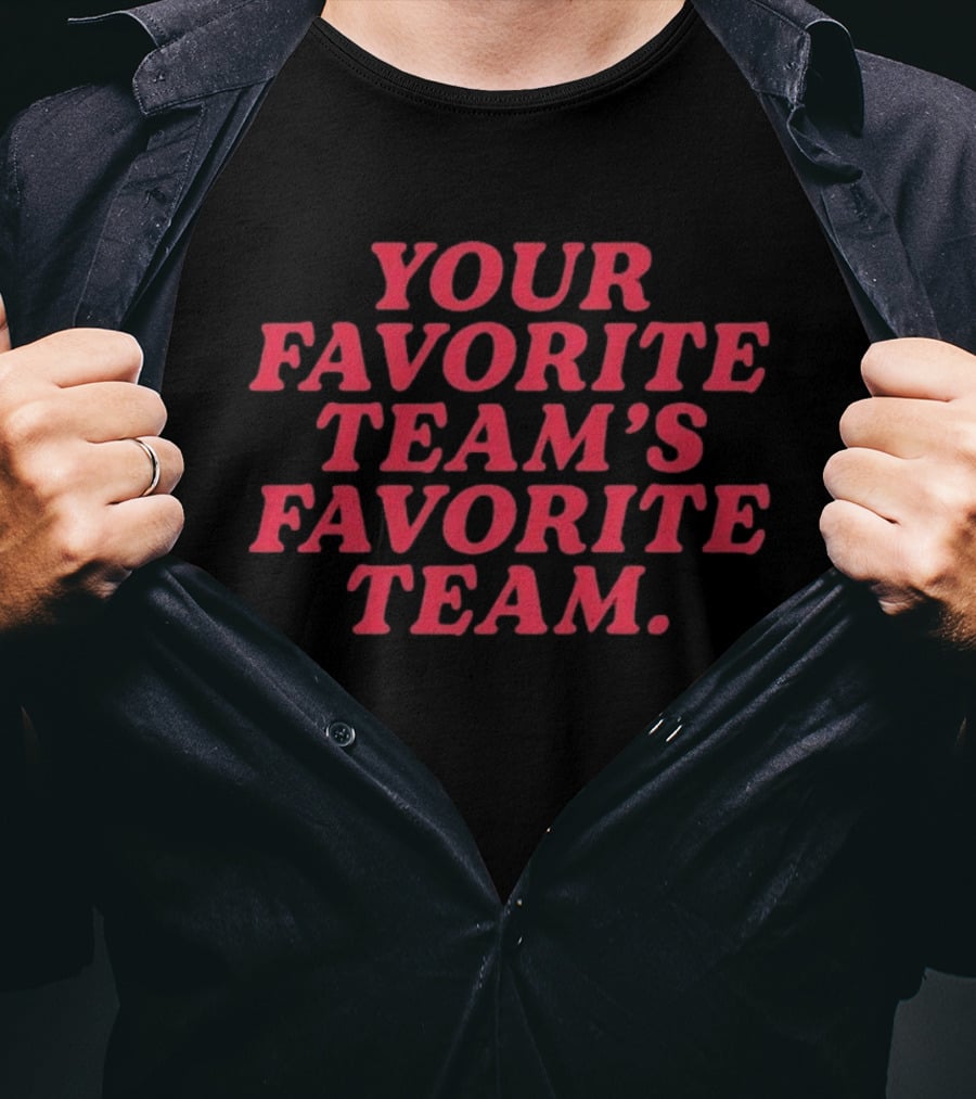 Your Favorite Team's Favorite Team Nebraska Cornhuskers T-Shirt