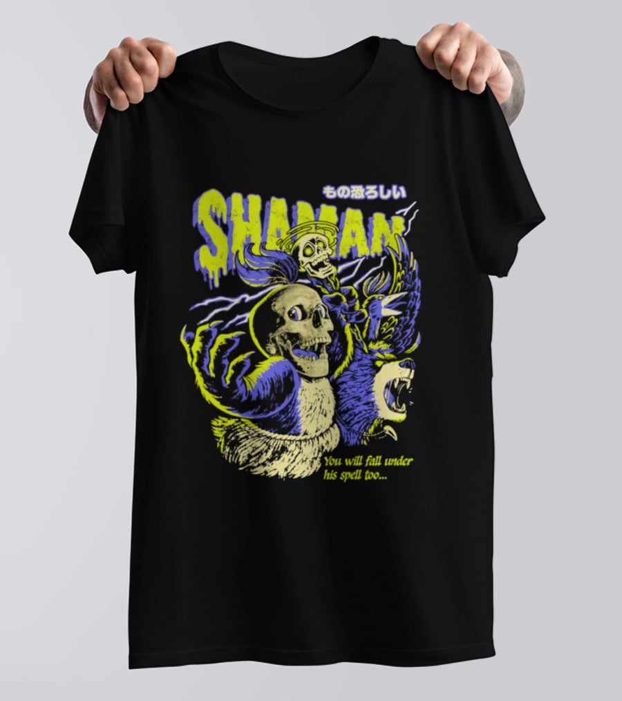 SHAMAN You Will Fall Under His Spell Too T-Shirt