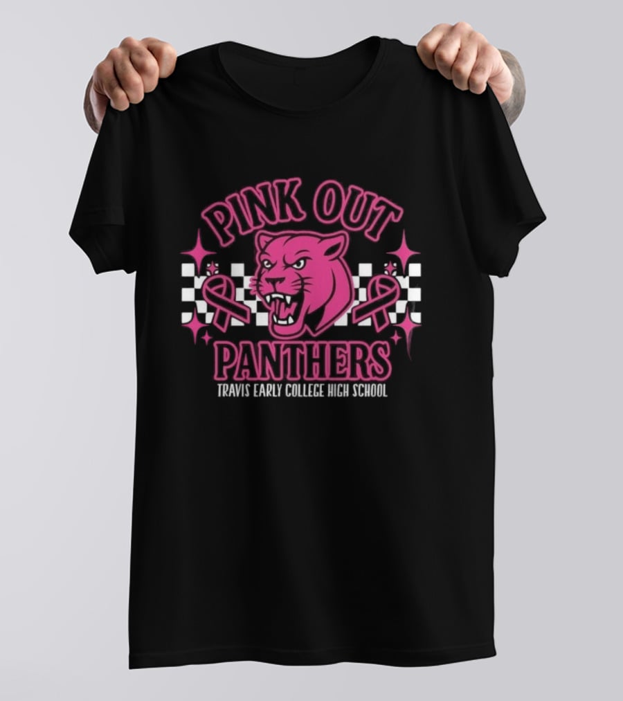 Pink Out Panthers Travis Early College High School T-Shirt