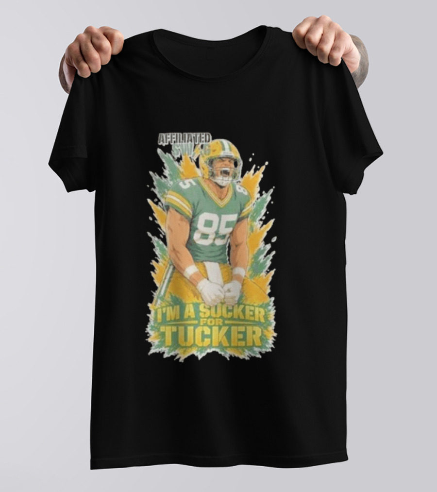 I'm A Sucker For Tucker Green Bay Packers 85 Affiliated SWAG T-Shirt