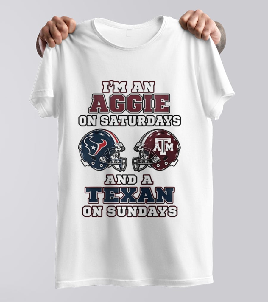 I'm An Aggie On Saturdays And A Texan On Sundays Football Helmets T-Shirt