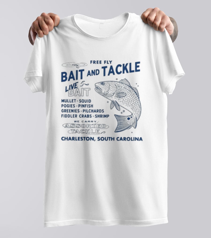 Free Fly Bait And Tackle Live Bait Fresh Shrimp Charleston South Carolina T-Shirt