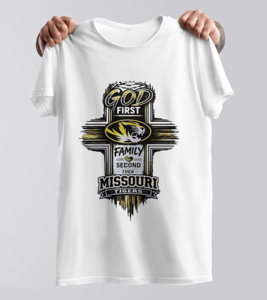 God First Family Second Then Missouri Tigers Fan Pride T-Shirt
