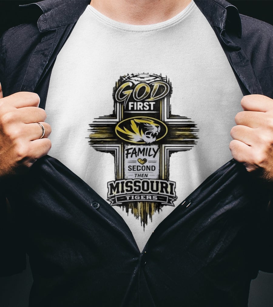 God First Family Second Then Missouri Tigers Fan Pride T-Shirt