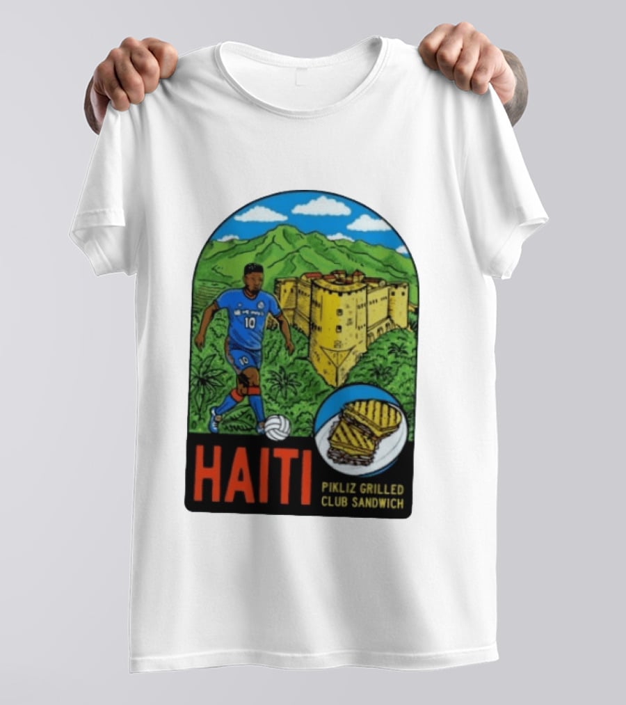 Haiti Soccer Player Pikliz Grilled Club Sandwich Historical Fortress Mountain Scene T-Shirt