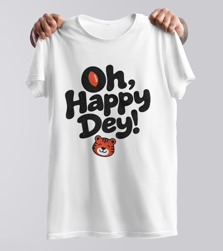 Oh Happy Dey Cincinnati Bengals Football Tiger T-Shirt