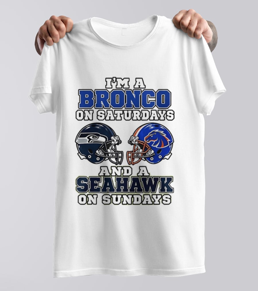 I'm A Bronco On Saturdays And A Seahawk On Sundays Football Helmets T-Shirt