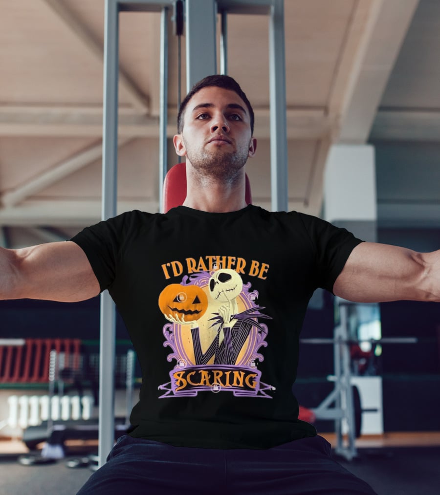 I'd Rather Be Scaring Jack Skellington The Nightmare Before Christmas T-Shirt