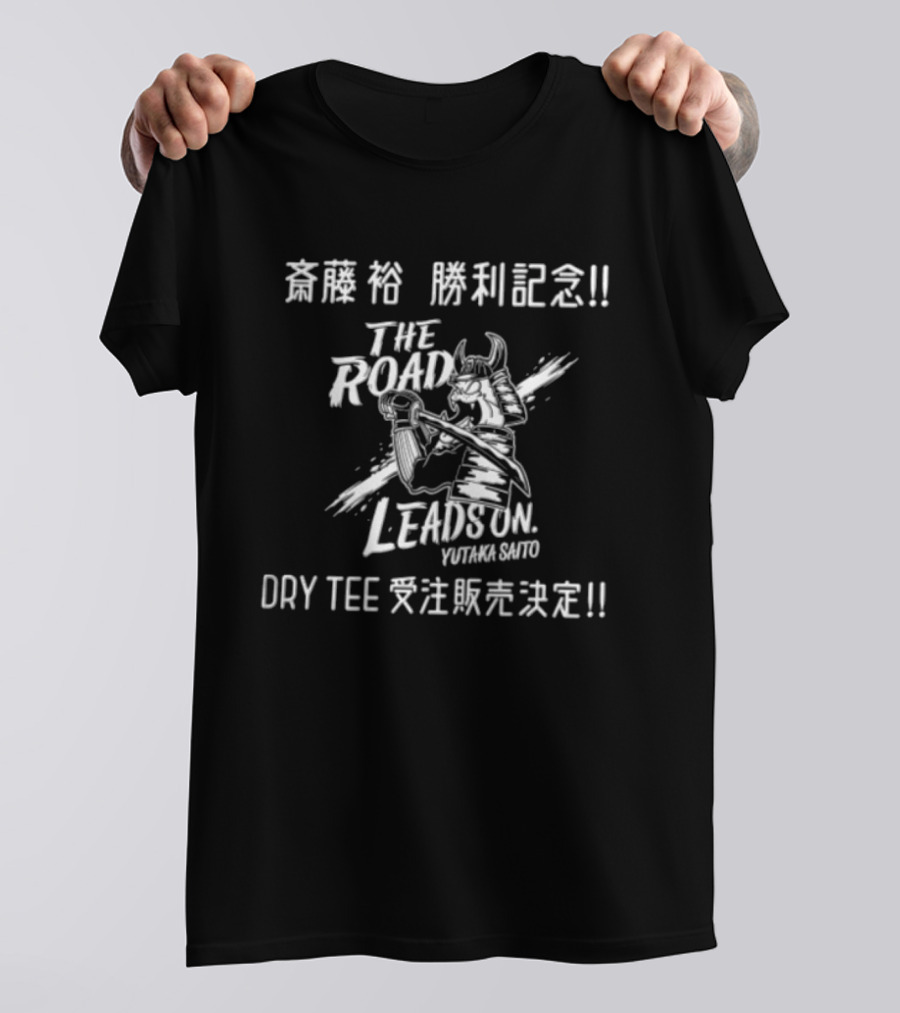 Victory Celebration Samurai The Road Leads On Yutaka Saito Day Sales Announcement T-Shirt