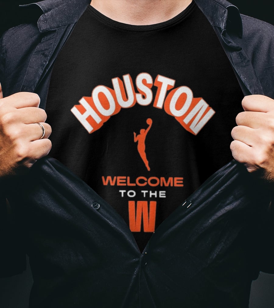 Houston Welcome To The W WNBA Basketball Player T-Shirt