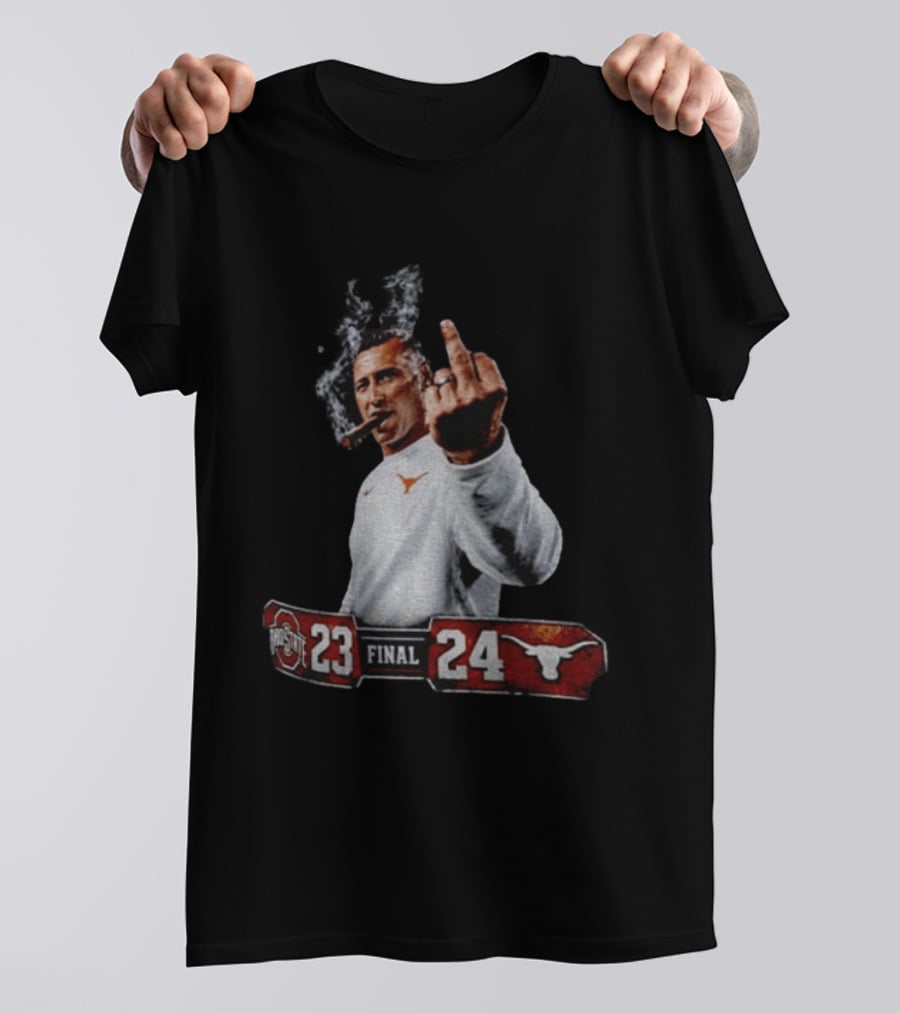 Texas Longhorns Coach Smoking Middle Finger Victory Over Ohio State 24 23 T-Shirt