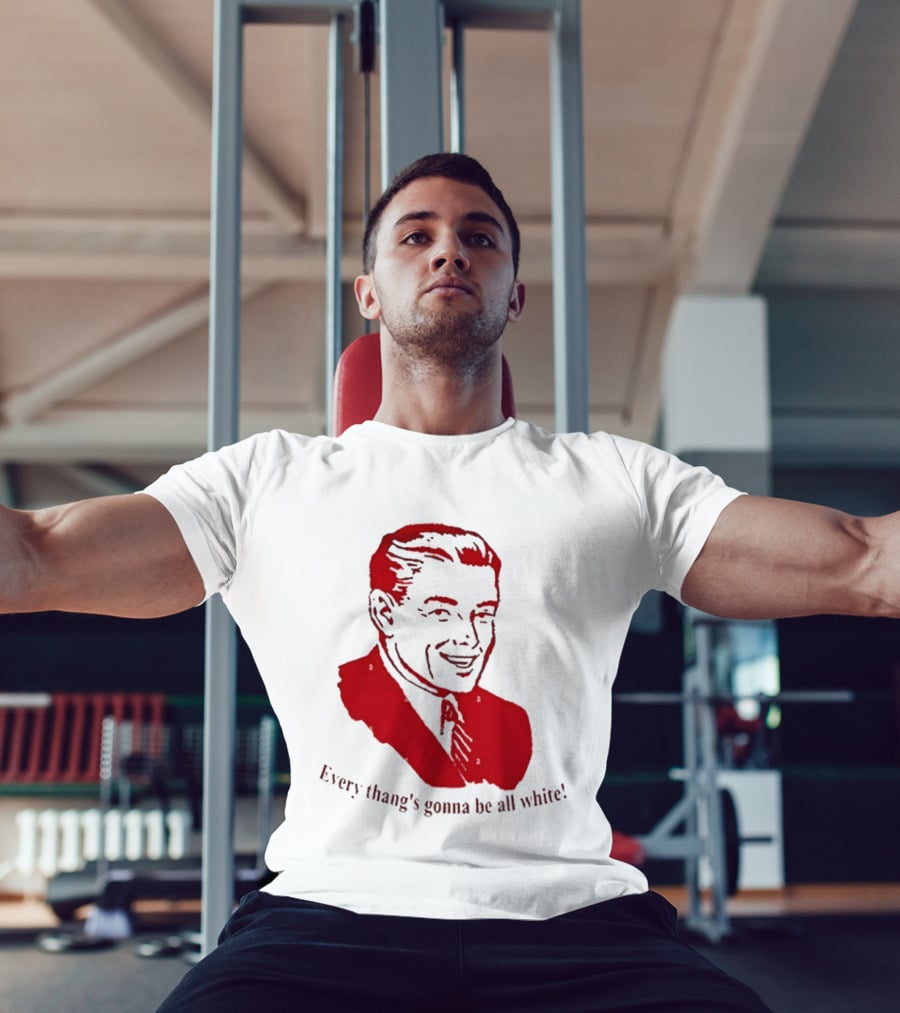 Every Thang's Gonna Be All White Vintage Style Retro Comic T-Shirt