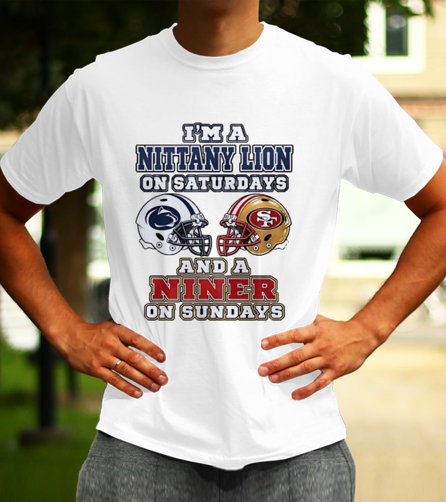 I'm A Nittany Lion On Saturdays And A Niner On Sundays Football Helmets T-Shirt