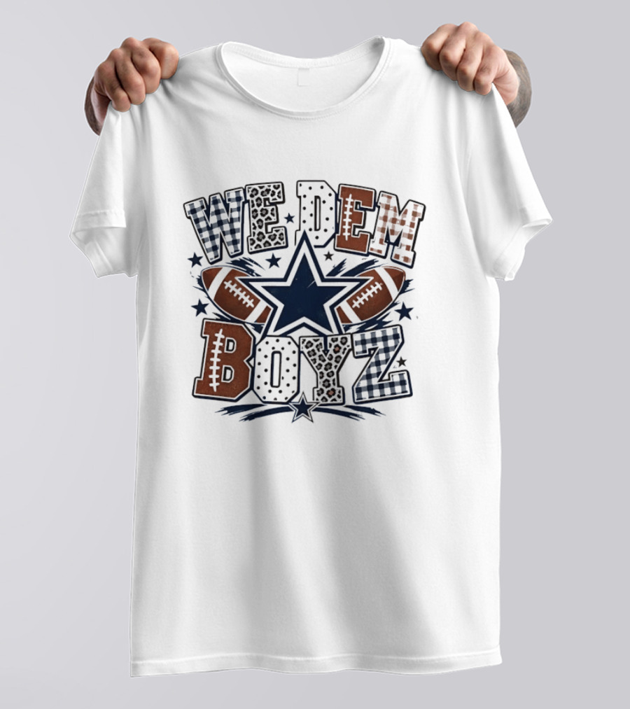 We Dem Boyz Dallas Cowboys Football Star Footballs T-Shirt