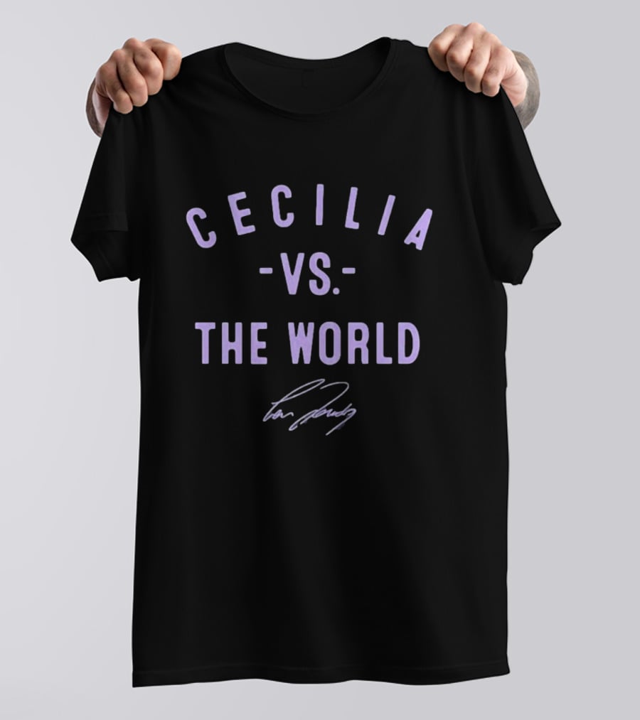 Cecilia Vs The World Signature Edition T-Shirt