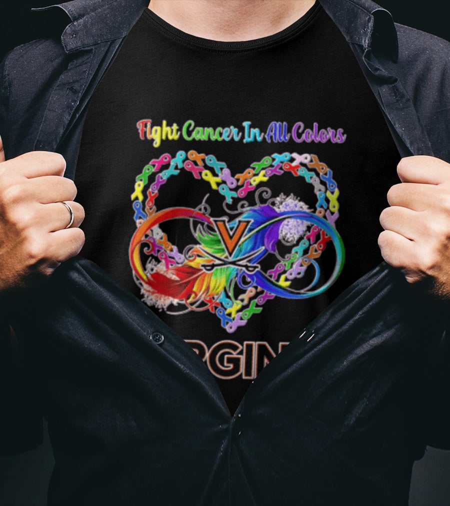 Virginia Cavaliers Fight Cancer In All Colors Ribbon Heart Rainbow Feather Infinity T-Shirt
